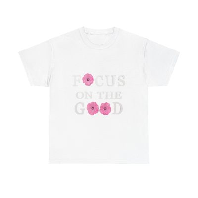 Focus on the Good tee