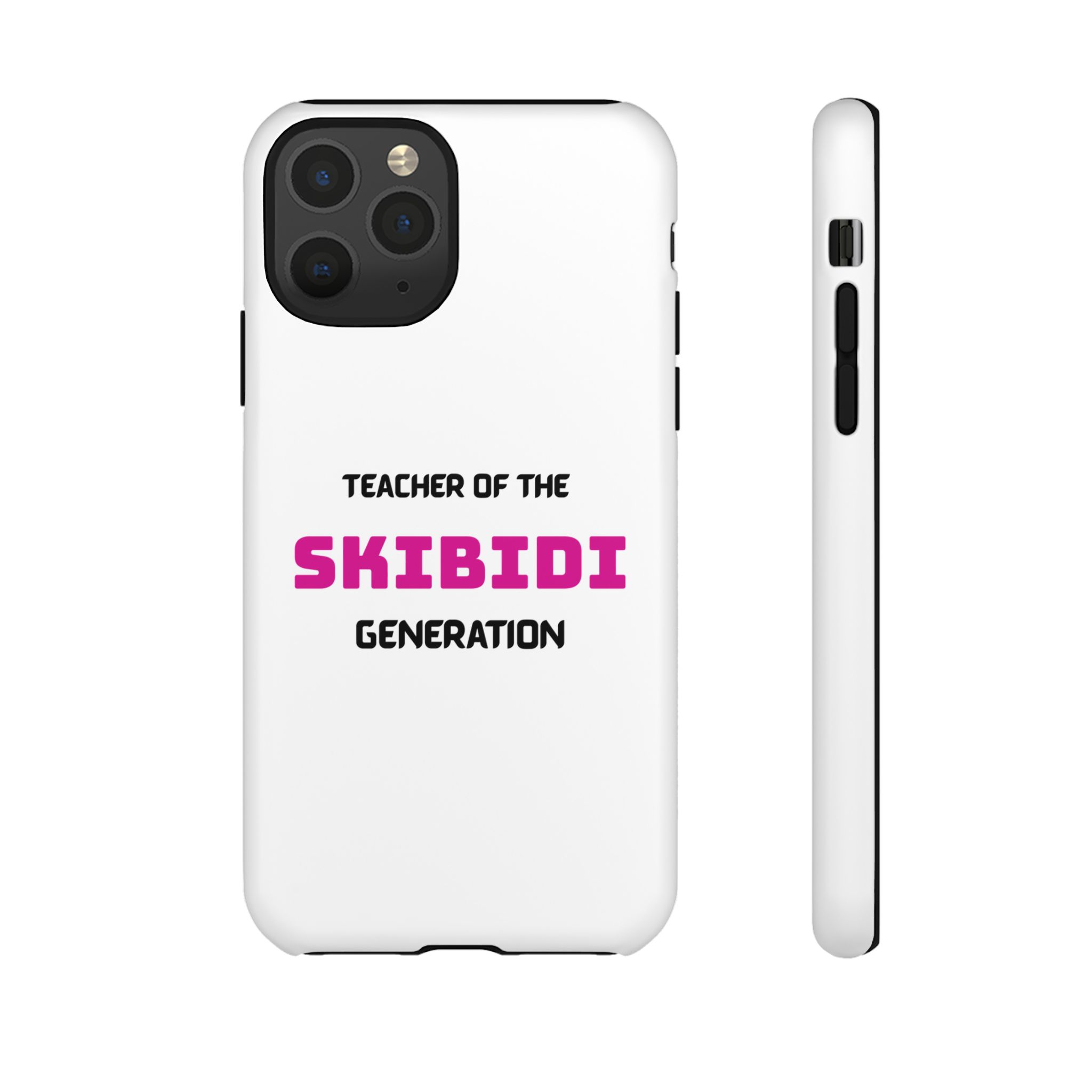 Phone Case — "Teacher of the Skibidi Generation" Protective Tough Case - Image 4