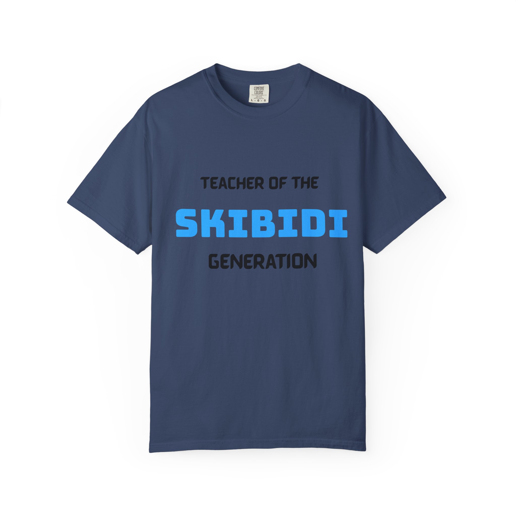 Teacher of the Skibidi Generation T-Shirt - Image 56