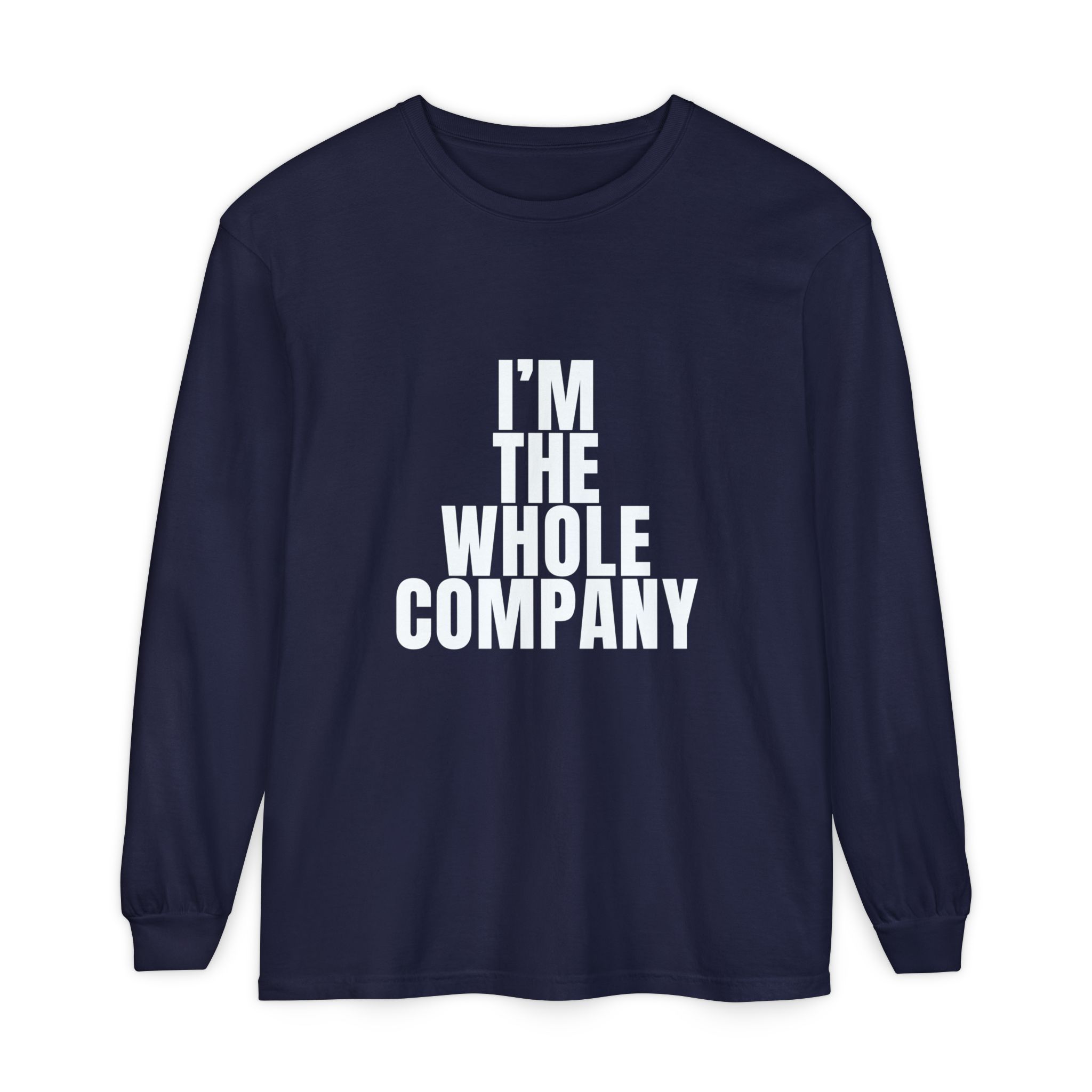 I’m The Whole Company Long Sleeve T-Shirt - Image 6