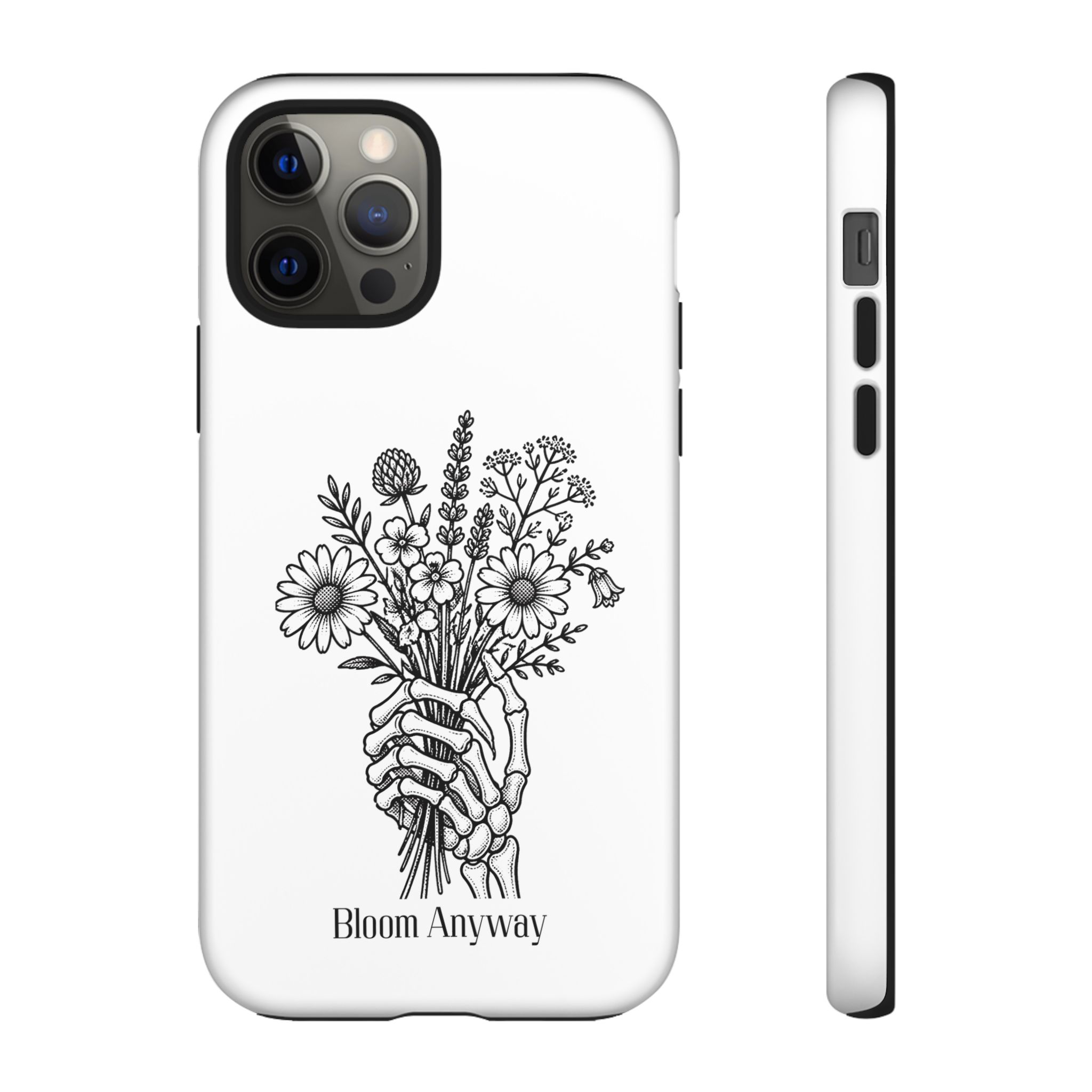 Phone Case — 'Bloom Anyway' Skeleton Hand Floral Protective Cover - Image 13