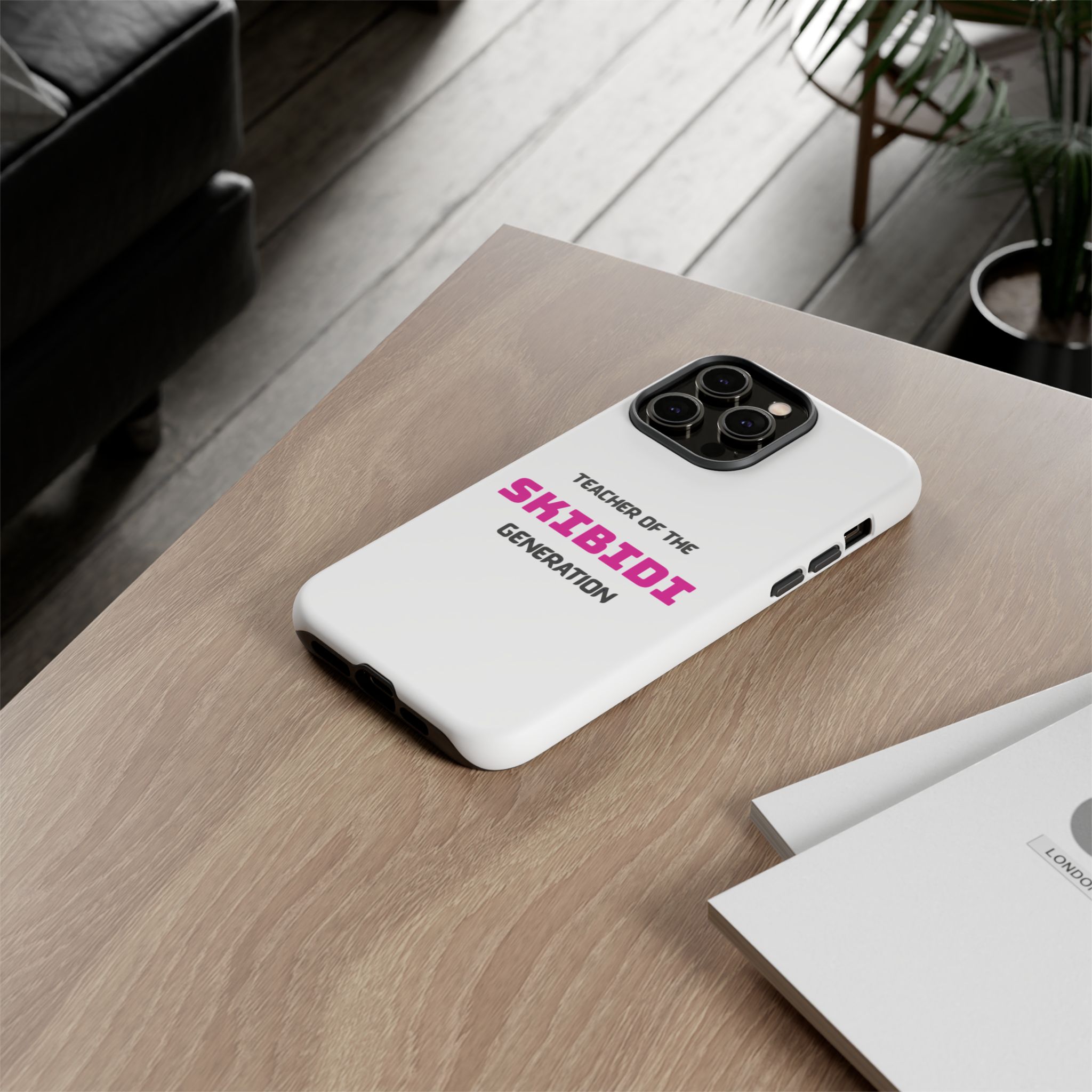 Phone Case — "Teacher of the Skibidi Generation" Protective Tough Case - Image 62