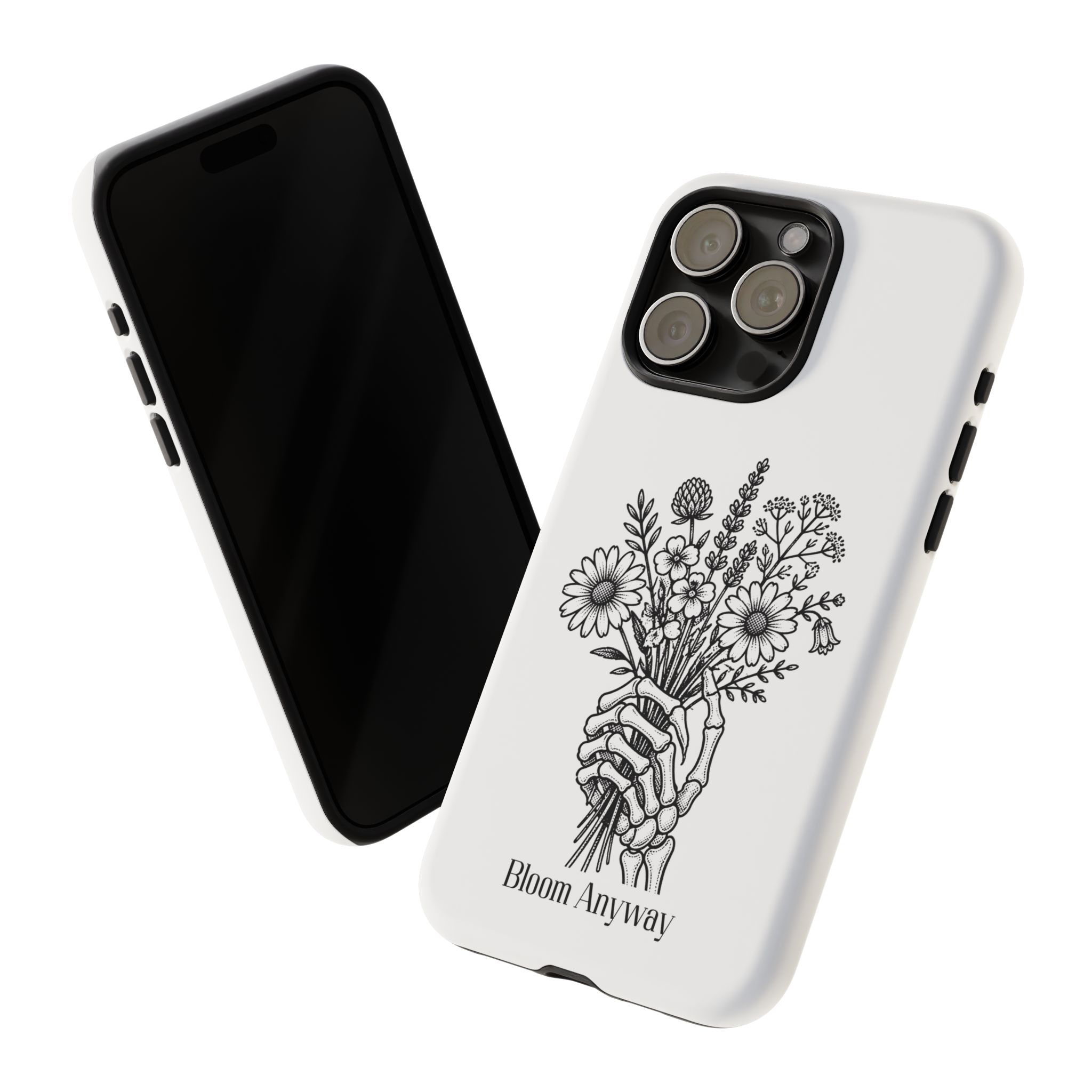 Phone Case — 'Bloom Anyway' Skeleton Hand Floral Protective Cover - Image 76
