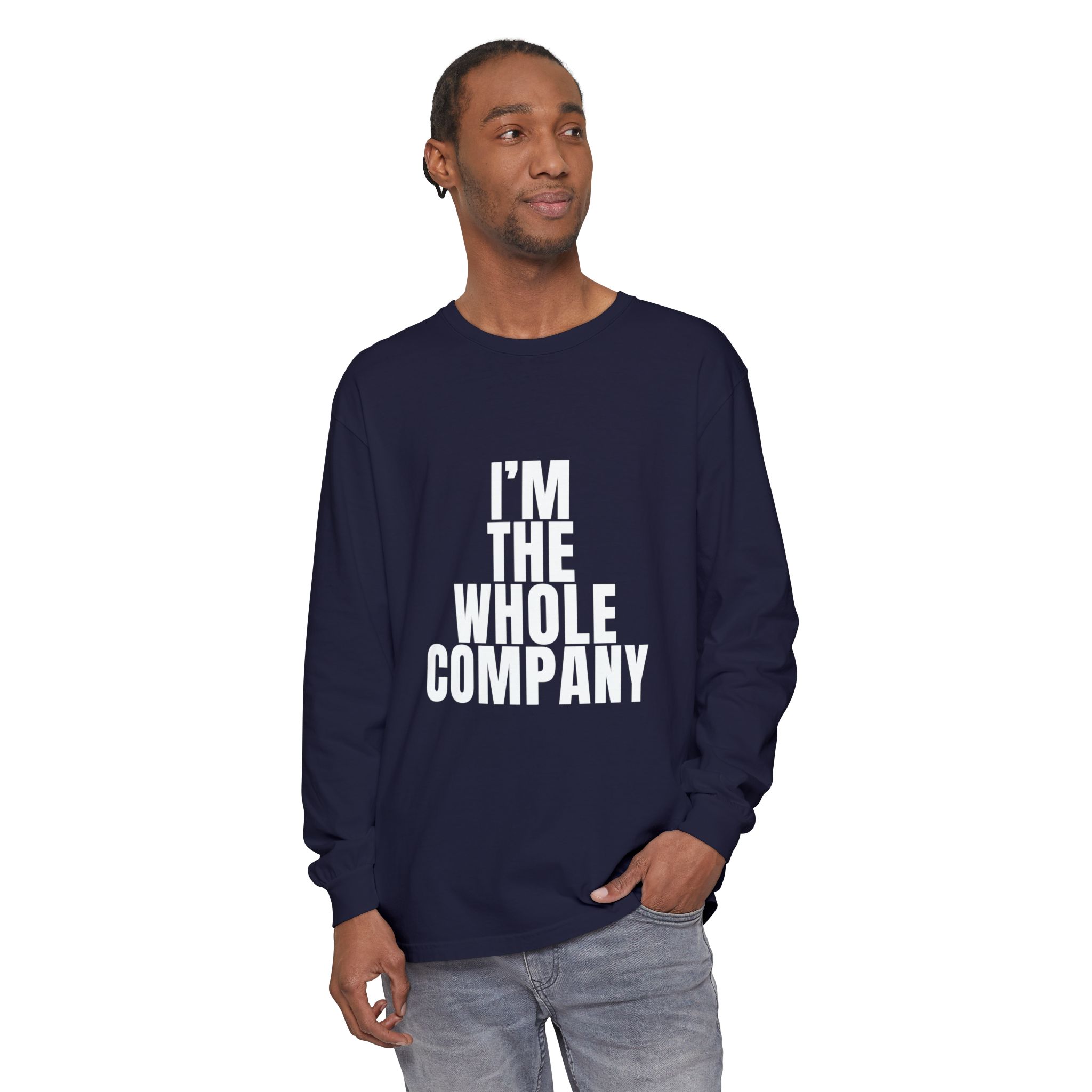 I’m The Whole Company Long Sleeve T-Shirt - Image 5