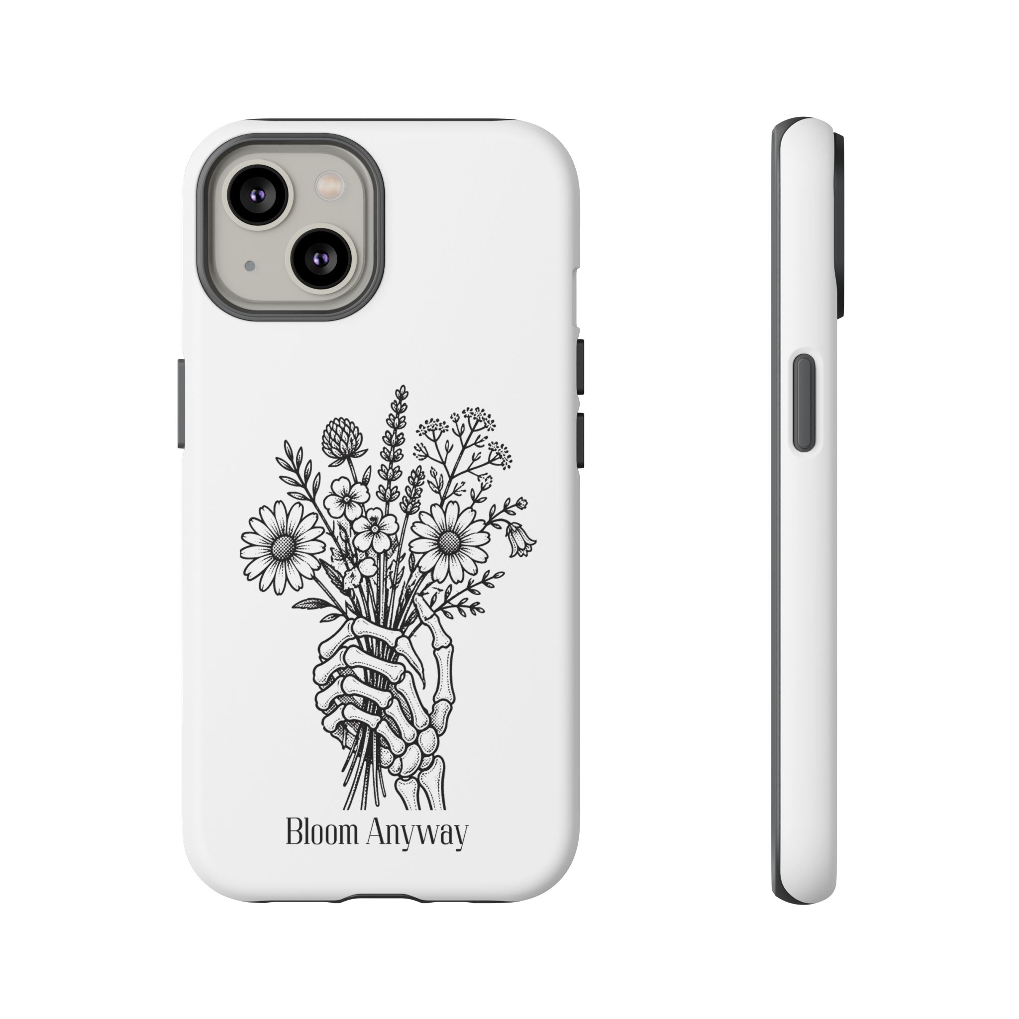 Phone Case — 'Bloom Anyway' Skeleton Hand Floral Protective Cover - Image 32
