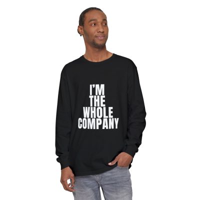 I’m The Whole Company Long Sleeve T-Shirt