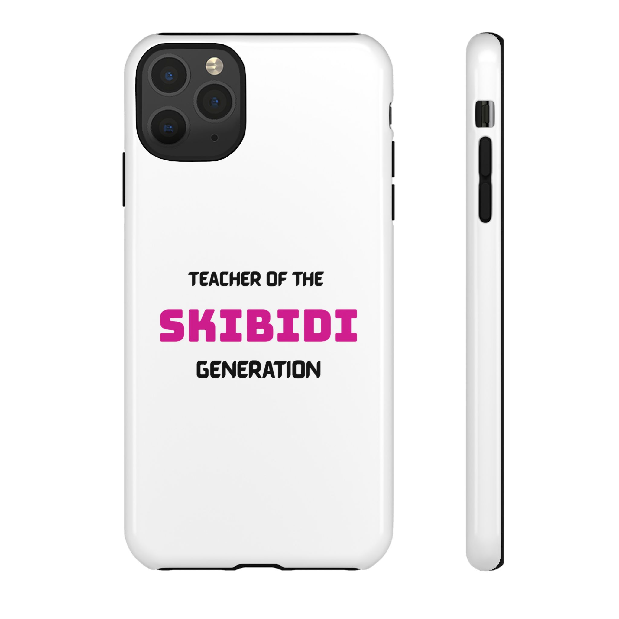 Phone Case — "Teacher of the Skibidi Generation" Protective Tough Case - Image 5