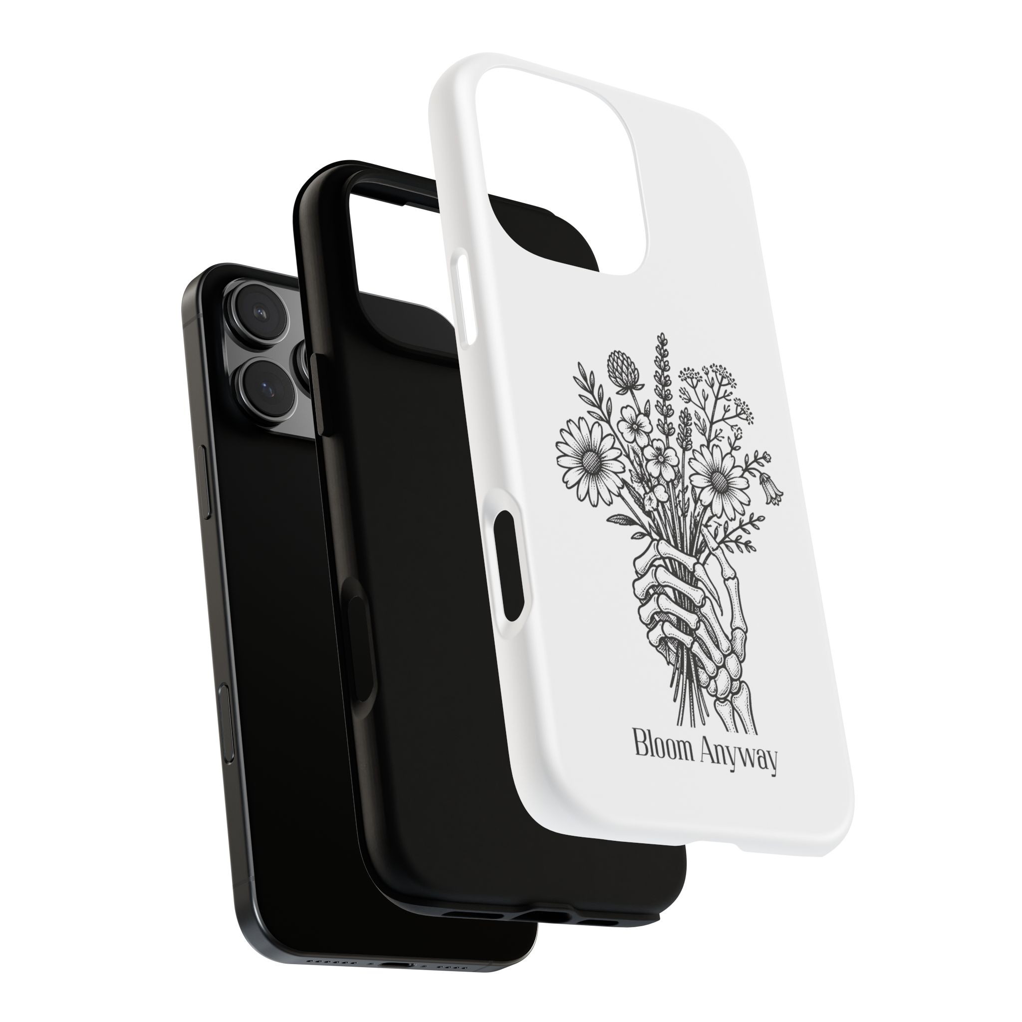 Phone Case — 'Bloom Anyway' Skeleton Hand Floral Protective Cover - Image 100