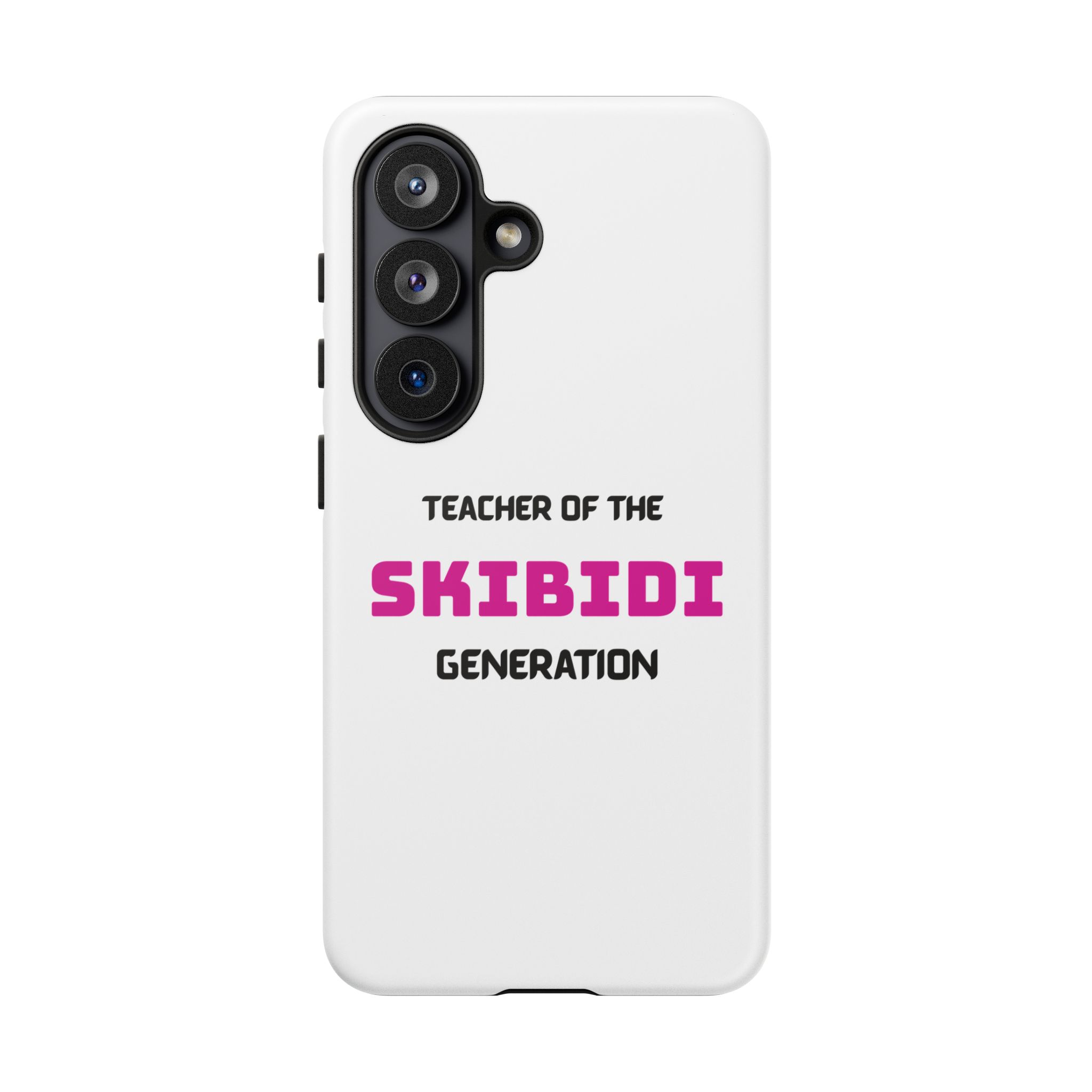 Phone Case — "Teacher of the Skibidi Generation" Protective Tough Case - Image 129