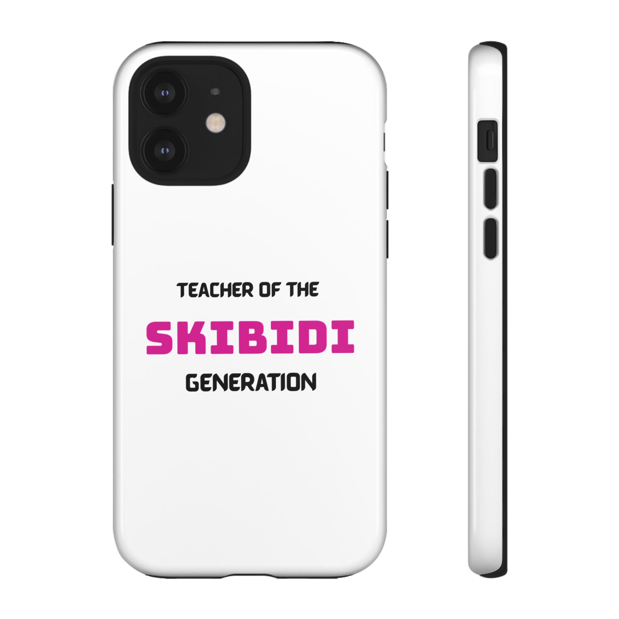 Phone Case — "Teacher of the Skibidi Generation" Protective Tough Case - Image 9