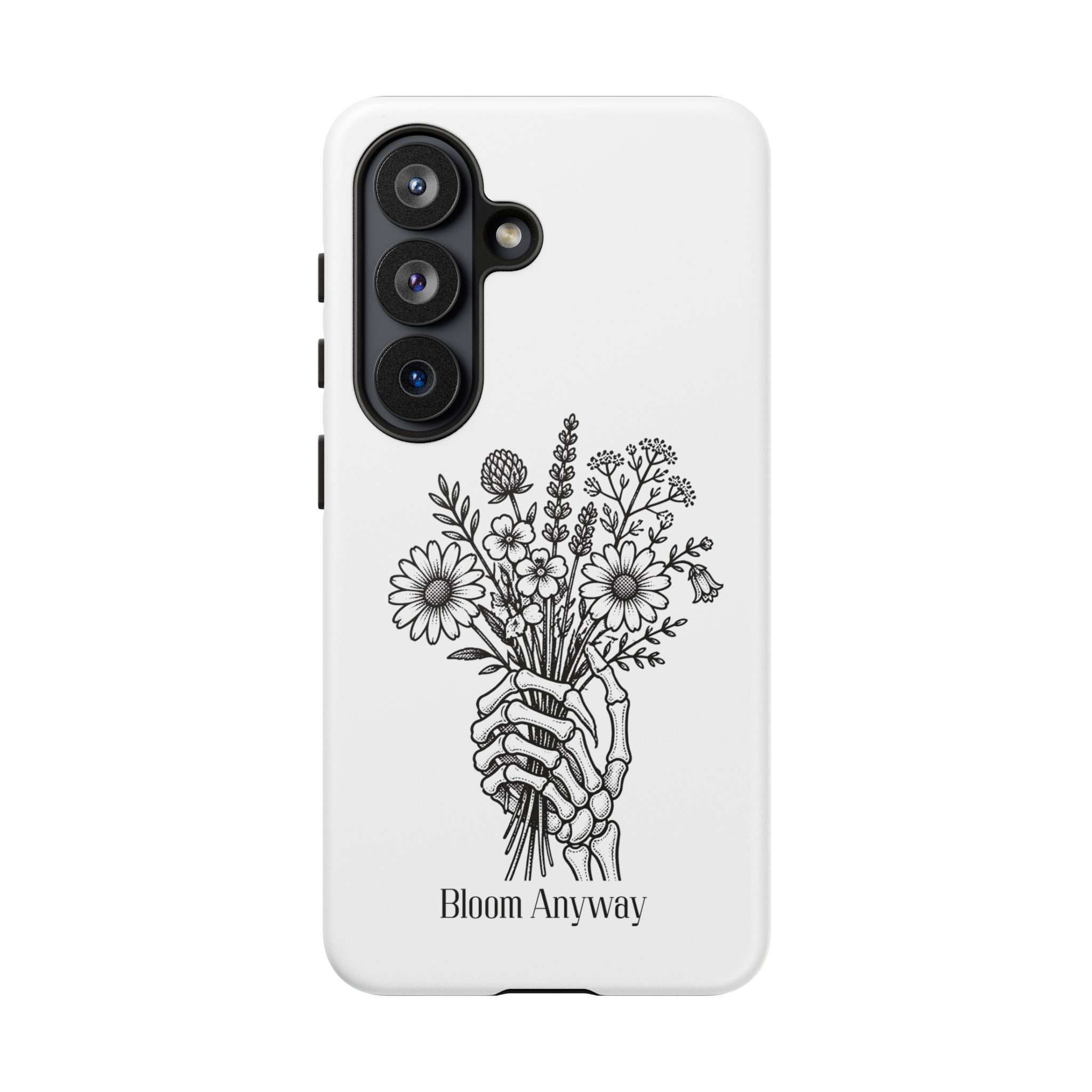 Phone Case — 'Bloom Anyway' Skeleton Hand Floral Protective Cover - Image 111