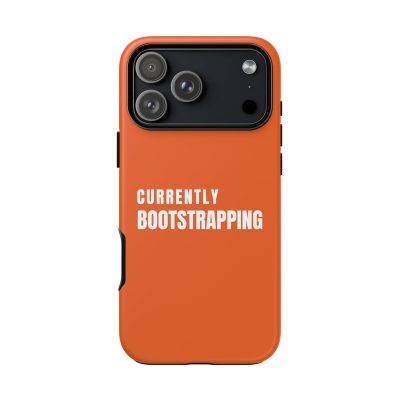Currently Bootstrapping Phone Case