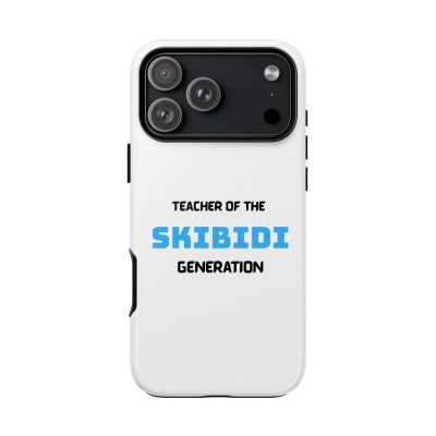 Phone Case — "Teacher of the Skibidi Generation" Protective Hard Shell