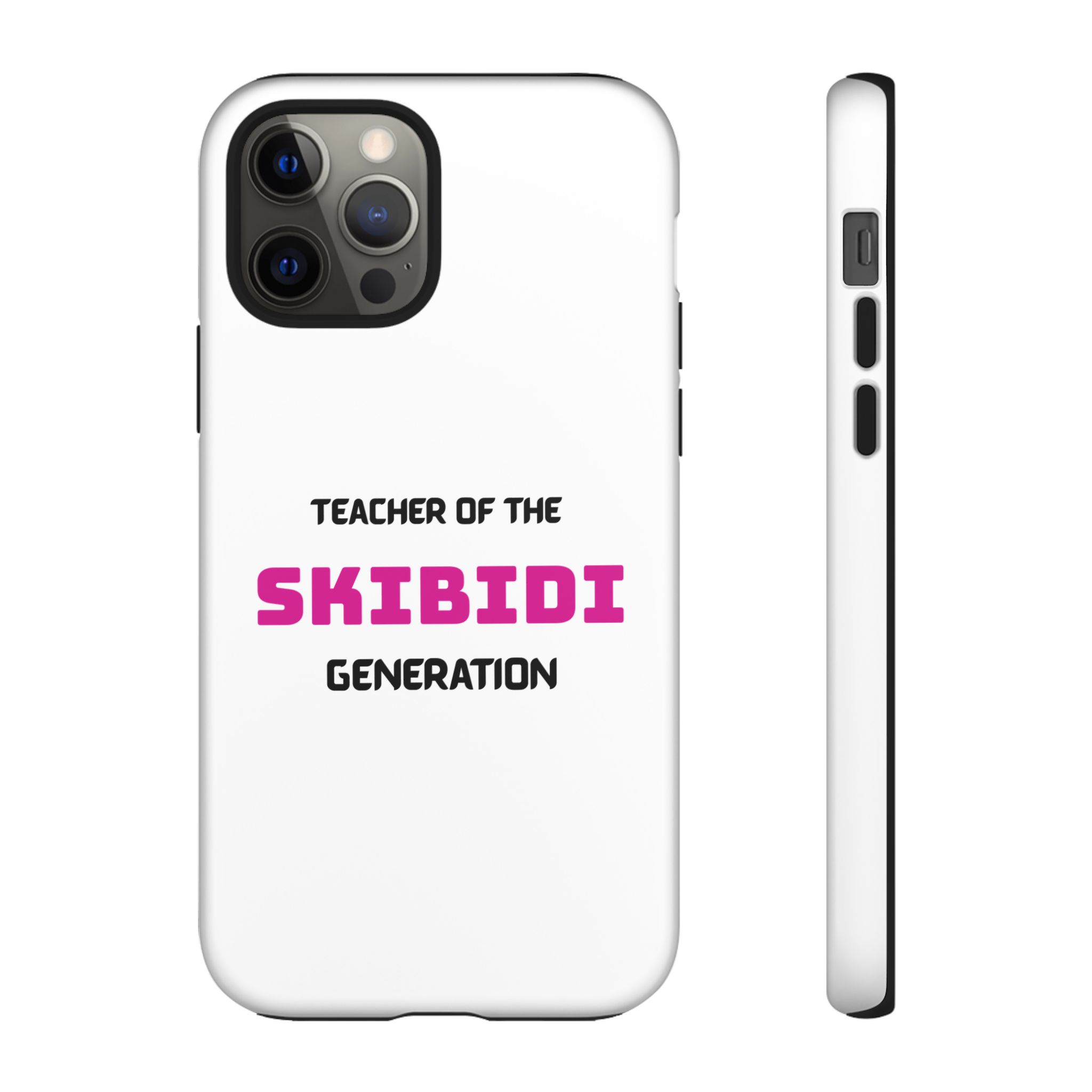 Phone Case — "Teacher of the Skibidi Generation" Protective Tough Case - Image 12
