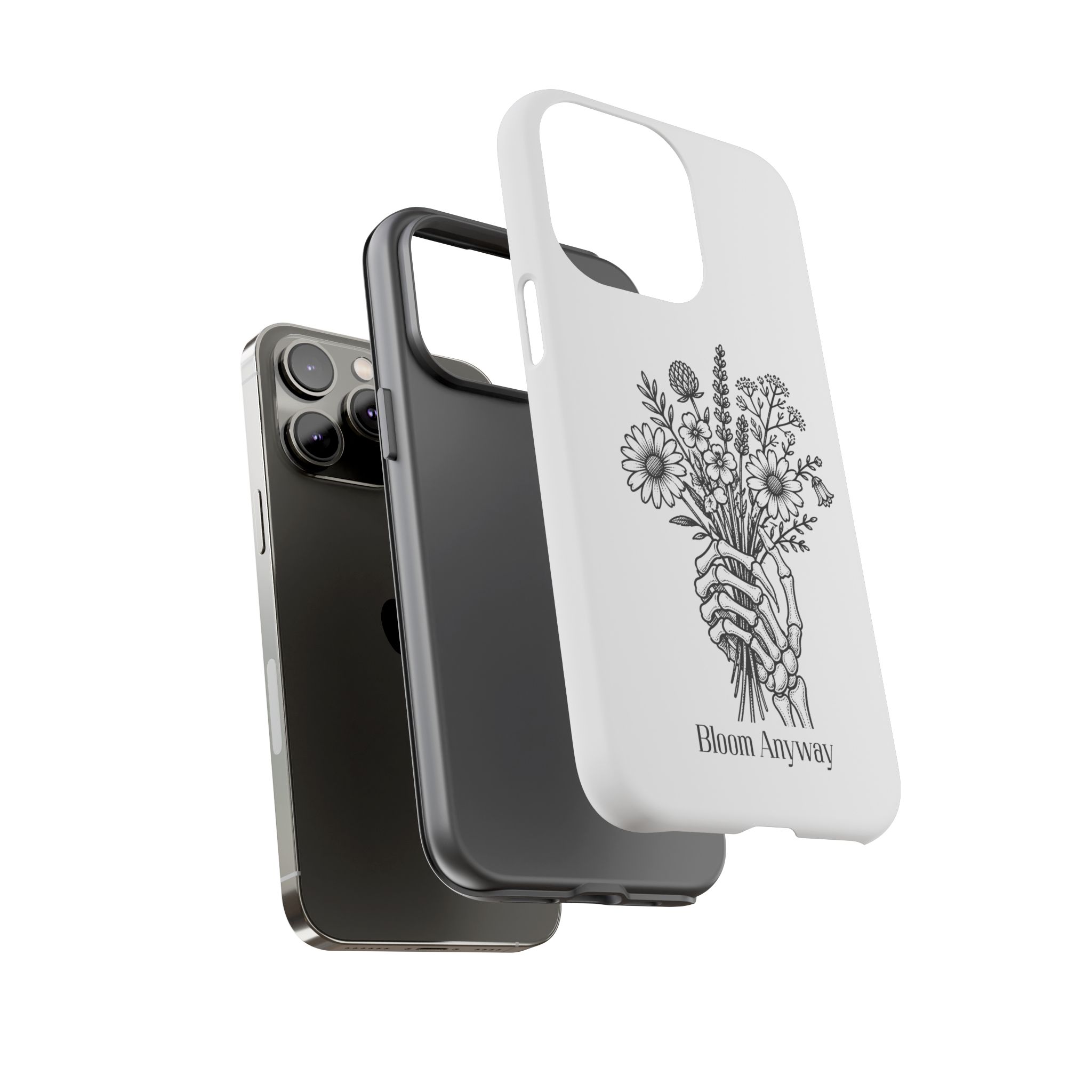 Phone Case — 'Bloom Anyway' Skeleton Hand Floral Protective Cover - Image 58