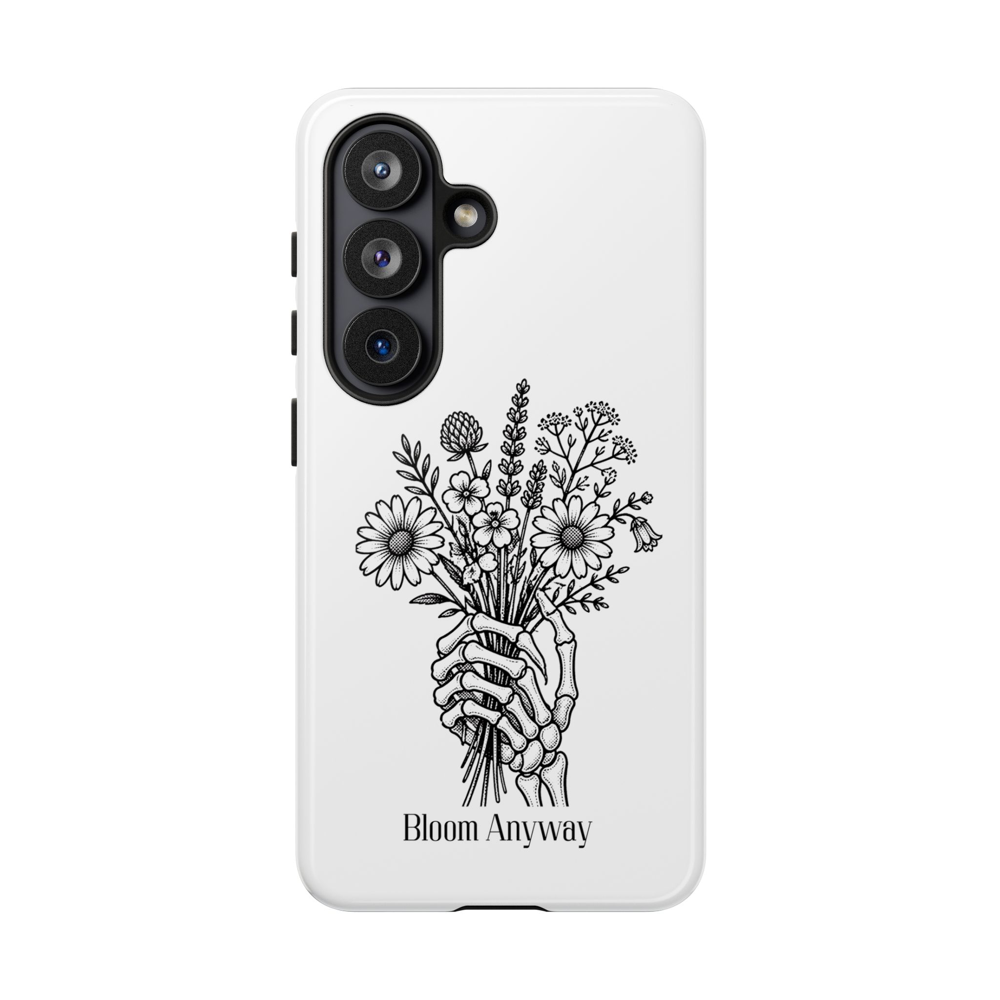 Phone Case — 'Bloom Anyway' Skeleton Hand Floral Protective Cover - Image 109