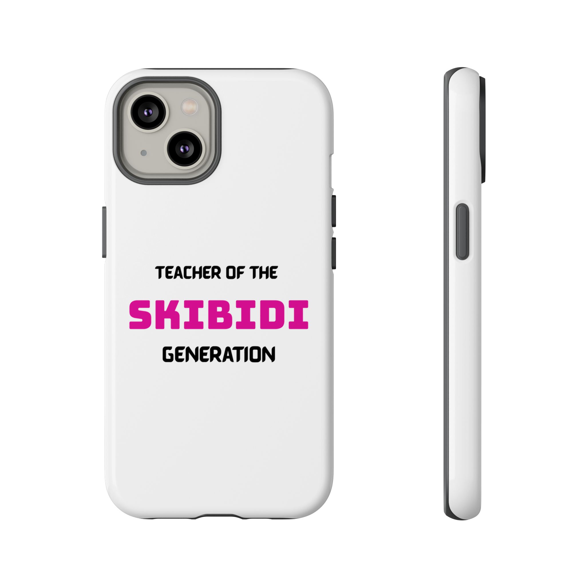 Phone Case — "Teacher of the Skibidi Generation" Protective Tough Case - Image 31
