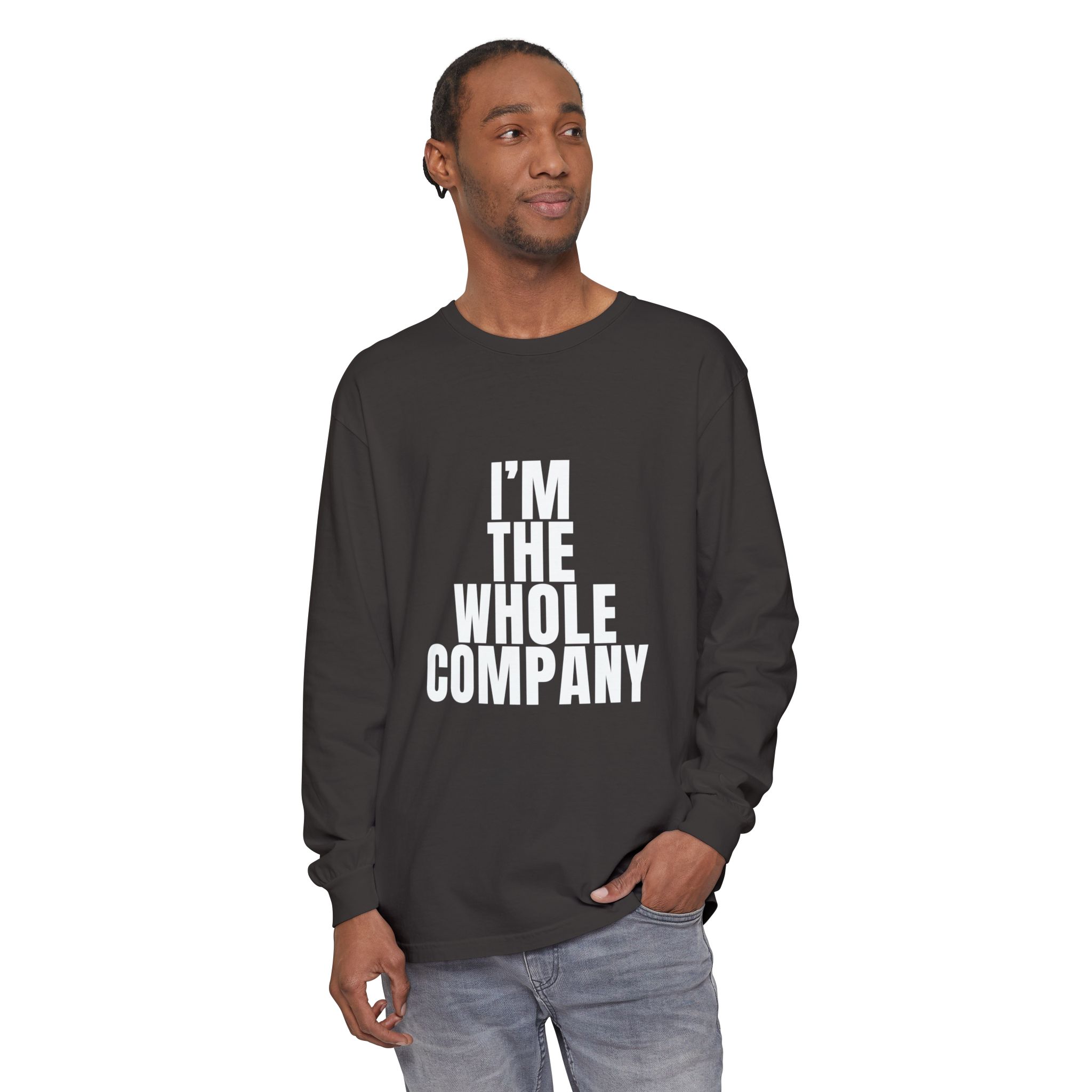 I’m The Whole Company Long Sleeve T-Shirt - Image 35