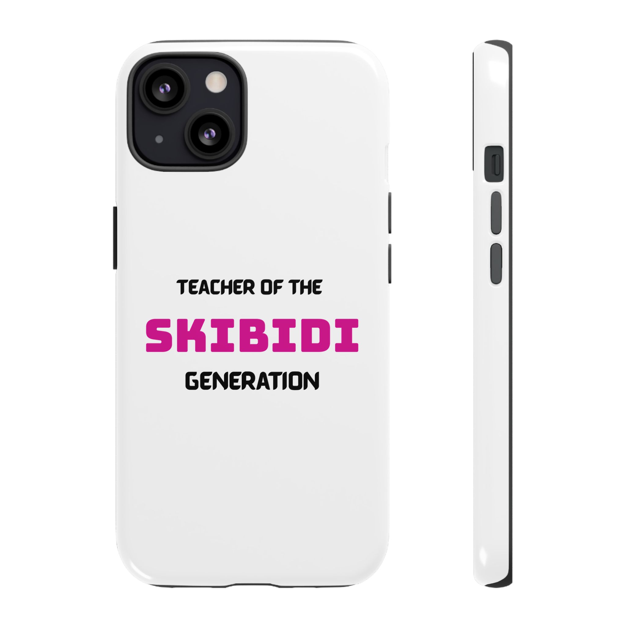 Phone Case — "Teacher of the Skibidi Generation" Protective Tough Case - Image 15