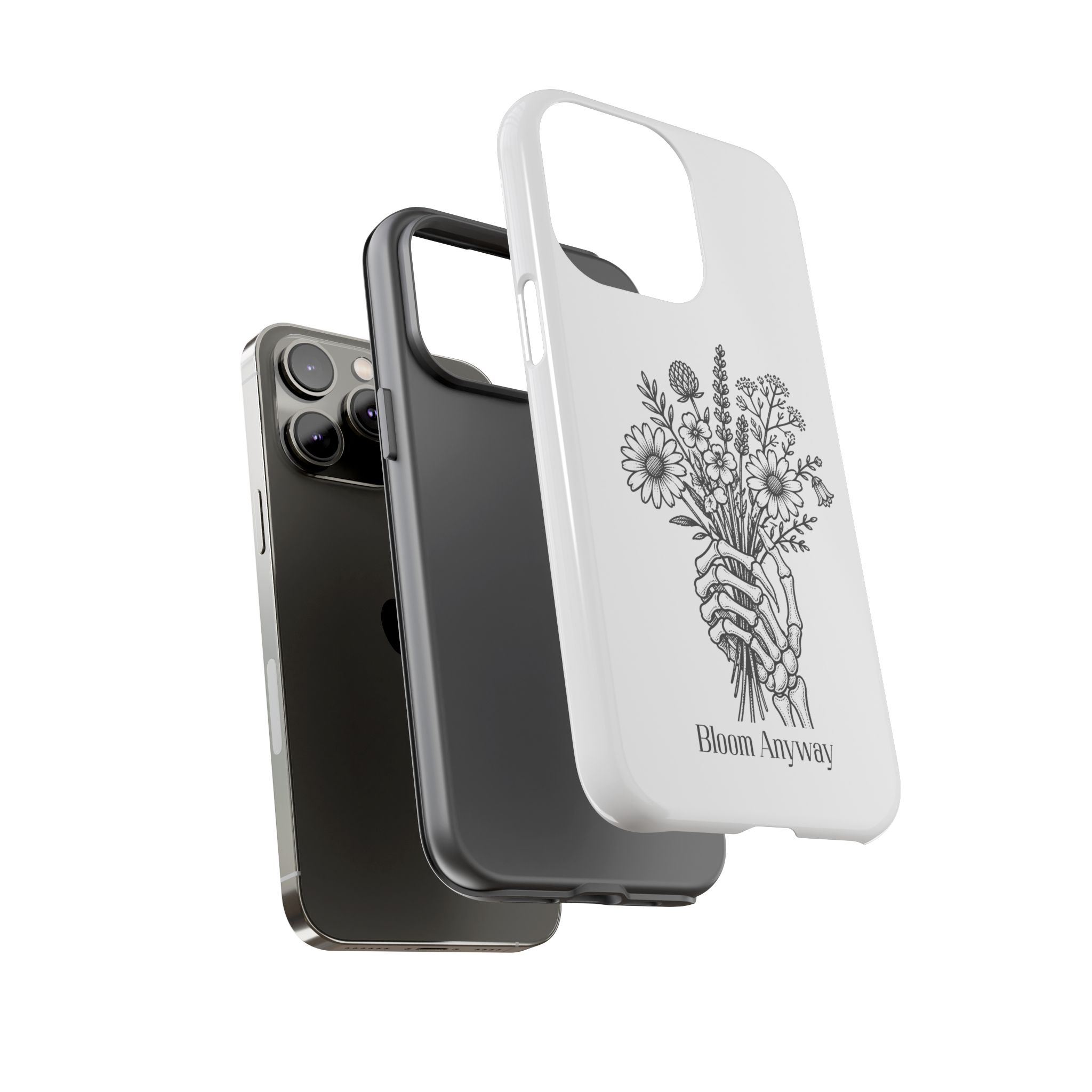 Phone Case — 'Bloom Anyway' Skeleton Hand Floral Protective Cover - Image 54
