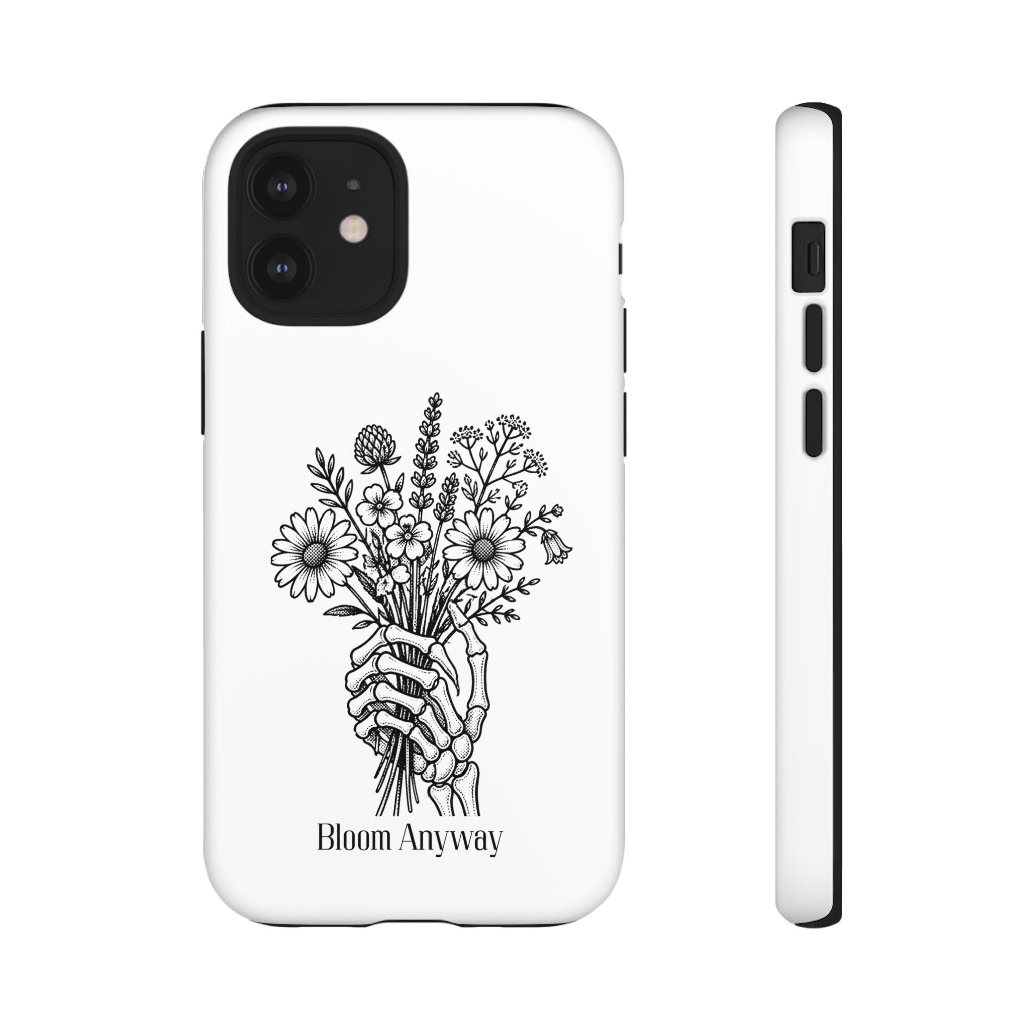 Phone Case — 'Bloom Anyway' Skeleton Hand Floral Protective Cover - Image 9