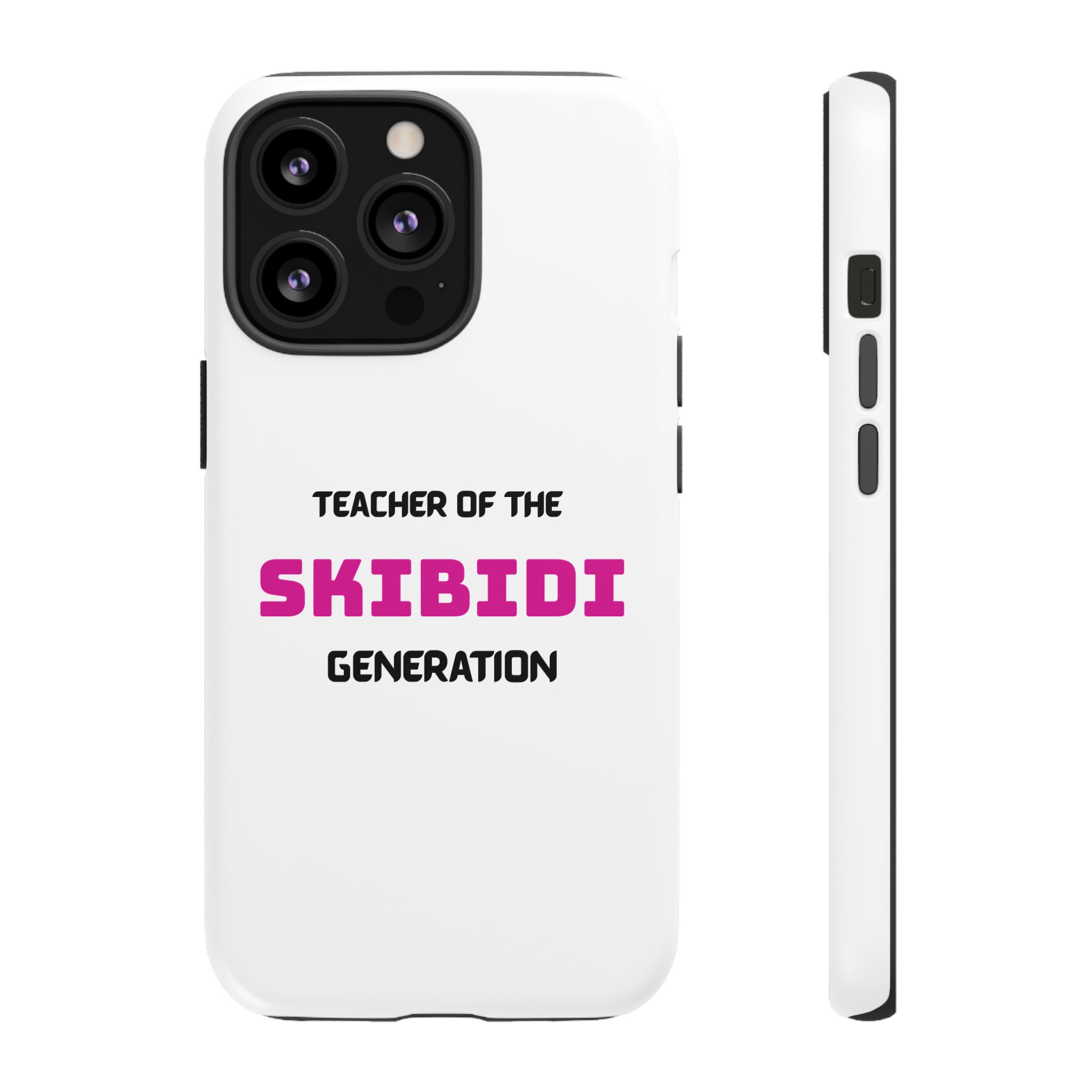 Phone Case — "Teacher of the Skibidi Generation" Protective Tough Case - Image 25