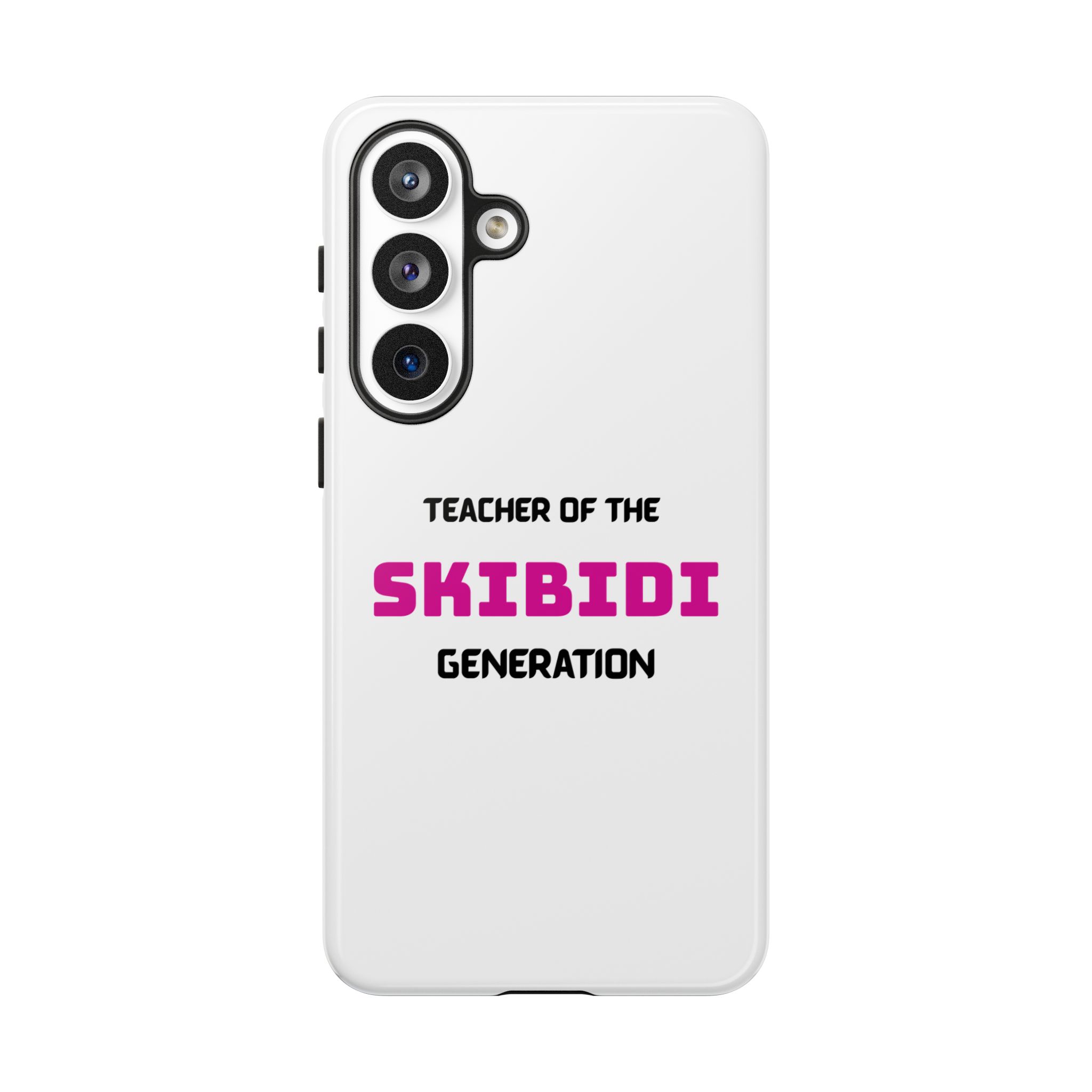 Phone Case — "Teacher of the Skibidi Generation" Protective Tough Case - Image 131