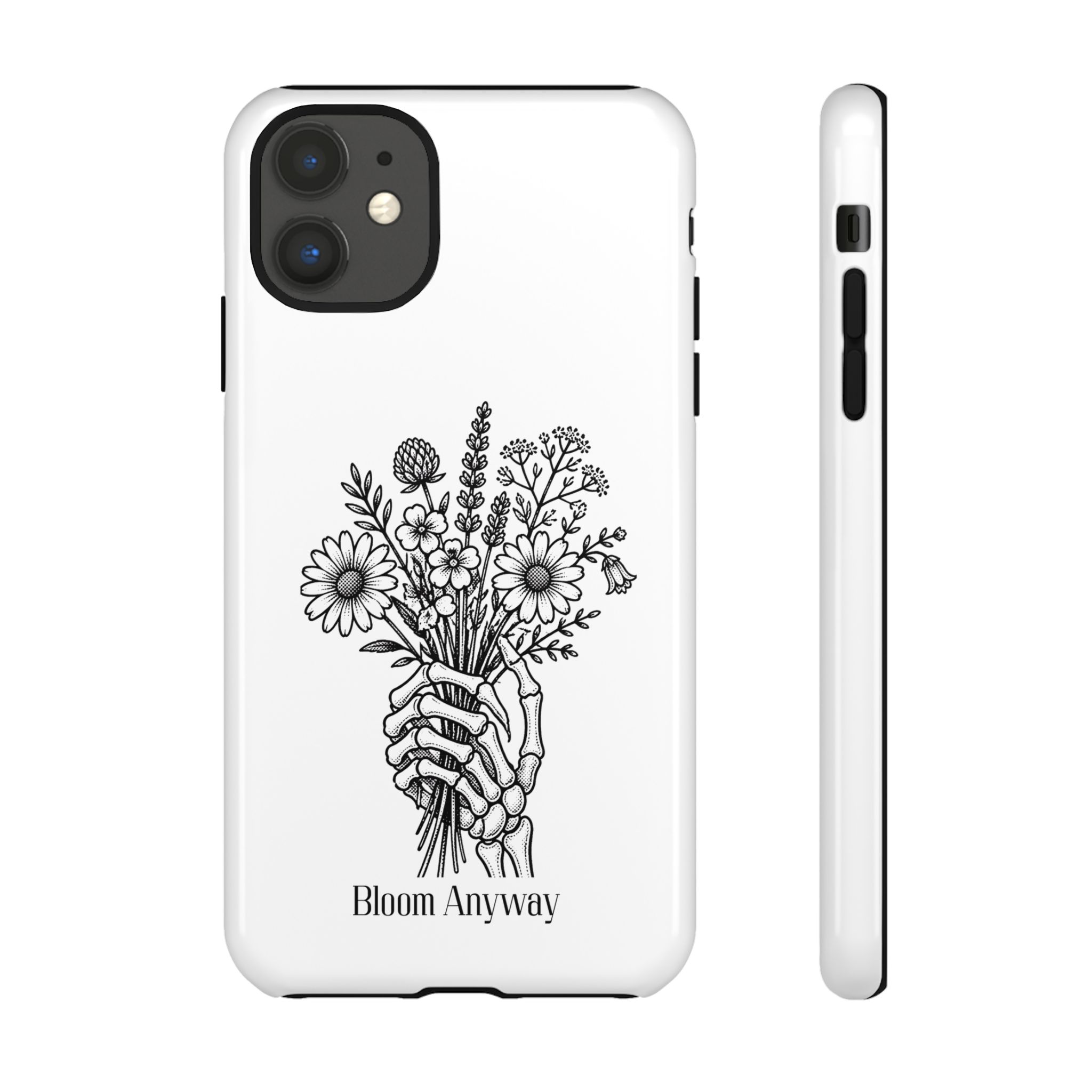 Phone Case — 'Bloom Anyway' Skeleton Hand Floral Protective Cover - Image 2