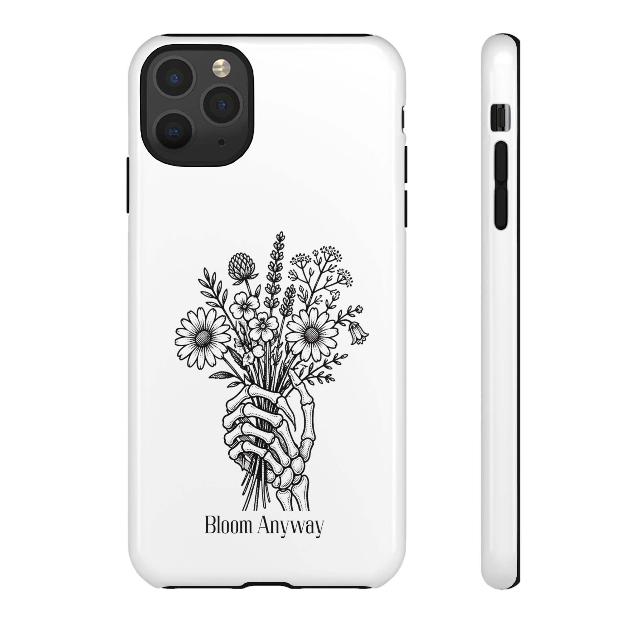 Phone Case — 'Bloom Anyway' Skeleton Hand Floral Protective Cover - Image 6