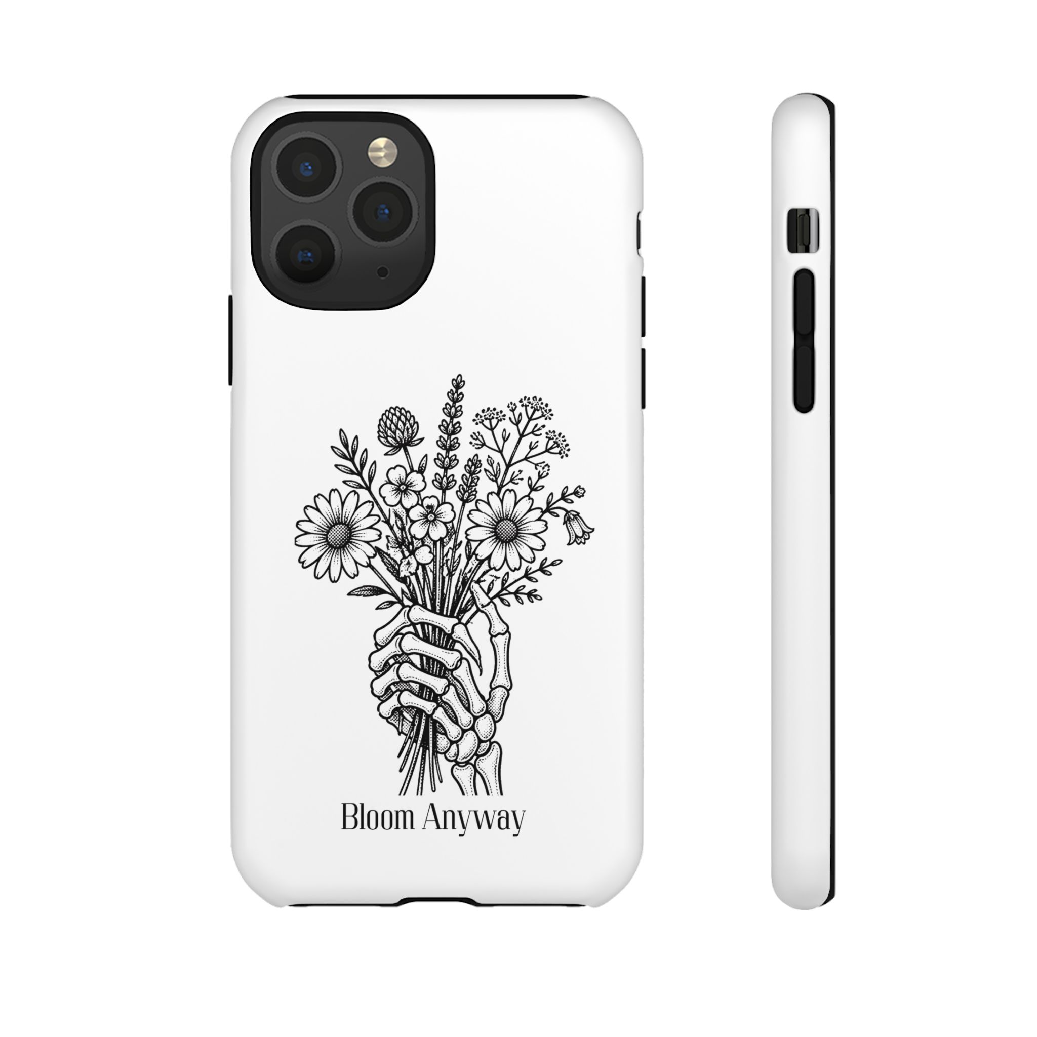 Phone Case — 'Bloom Anyway' Skeleton Hand Floral Protective Cover - Image 5